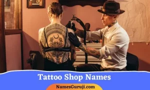 Tattoo Shop Names