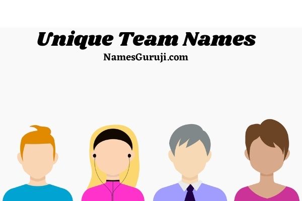 Unique Team Names