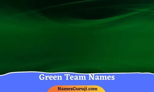 500 Green Team Name Ideas And Cool Suggestions