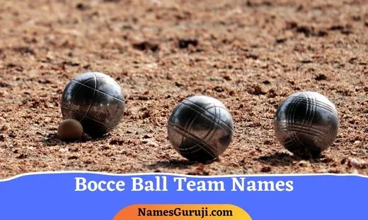 Bocce Ball Team Names