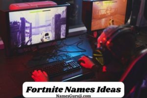 Fortnite Names Ideas