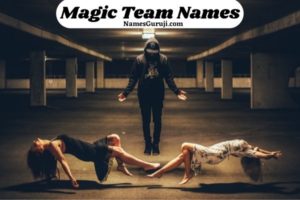 Magic Team Names Ideas