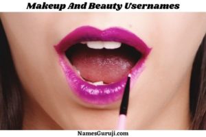 Makeup And Beauty Usernames