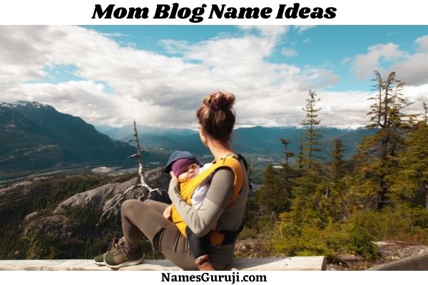 Mom Blog Name Ideas