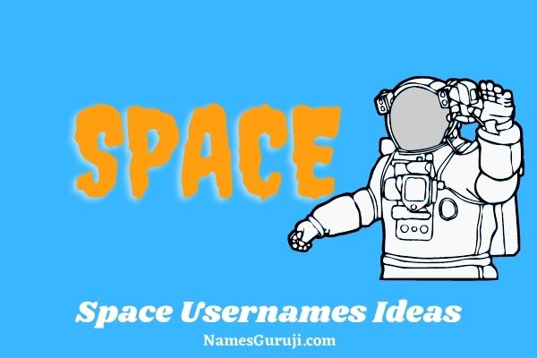 Space Usernames Ideas