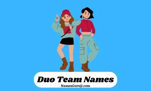 Duo Team Names Ideas