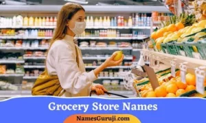 Grocery Store Names