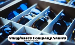 Sunglasses Company Names Ideas
