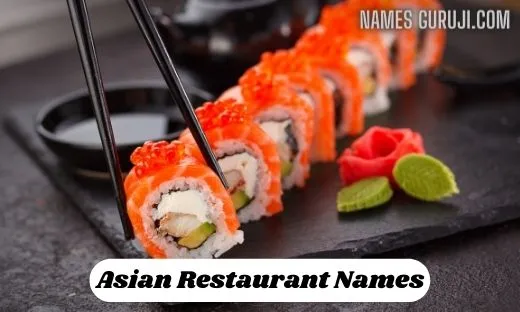 682 Asian Restaurant Names Ideas And Cool Suggestions