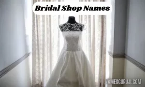 Bridal Shop Names