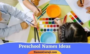 Preschool Names
