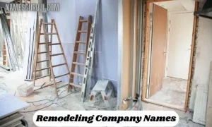 Remodeling Company Names