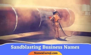 Sandblasting Business Names