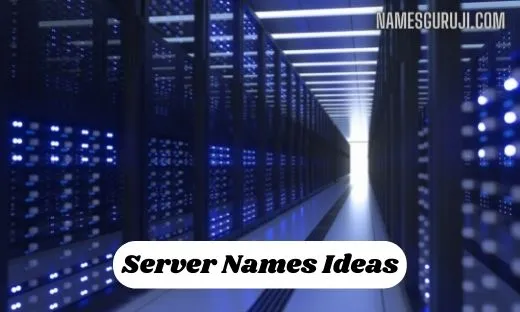 Server Names Ideas