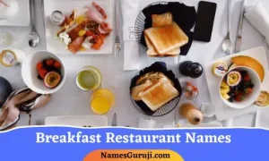 Breakfast Restaurant Name Ideas