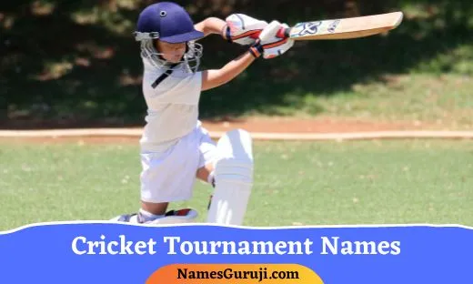 Cricket Tournament Names