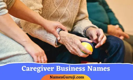 Caregiver Business Names