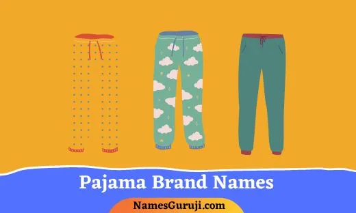 Pajama Brand Names