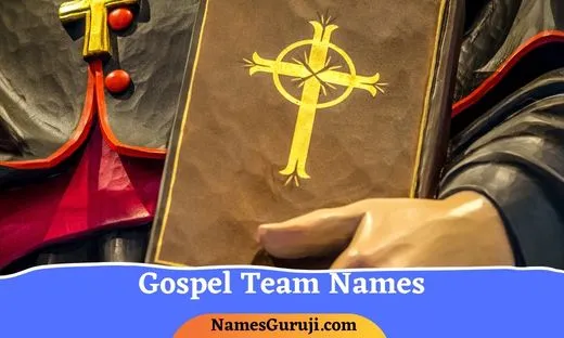 Gospel Team Names