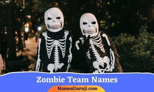Zombie Team Names