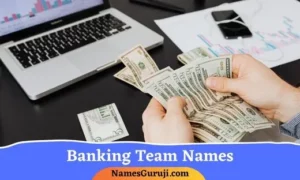 Banking Team Names