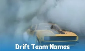 Drift Team Name Ideas