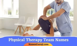 Physical Therapy Team Names