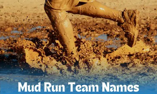 480 Mud Run Team Names And Ideas